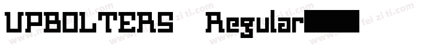 UPBOLTERS Regular字体转换